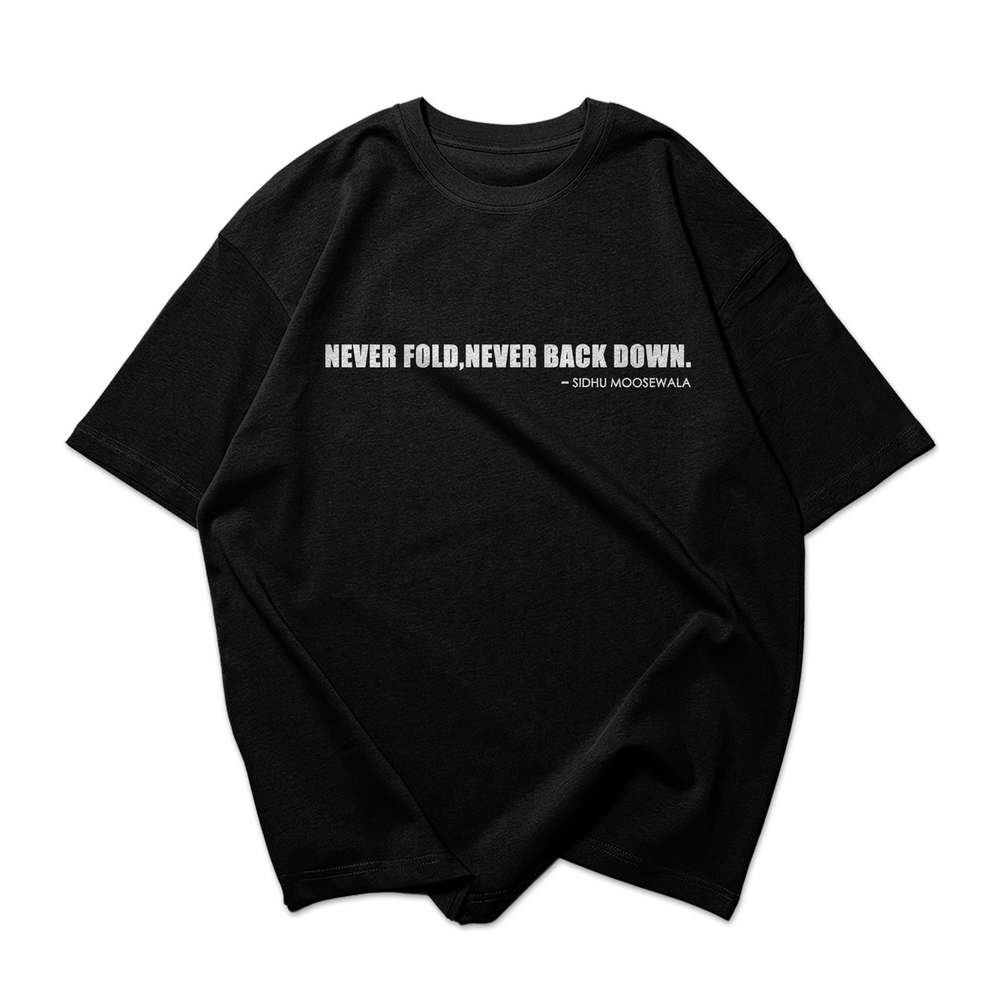 Never Fold Never Backdown T-shirt