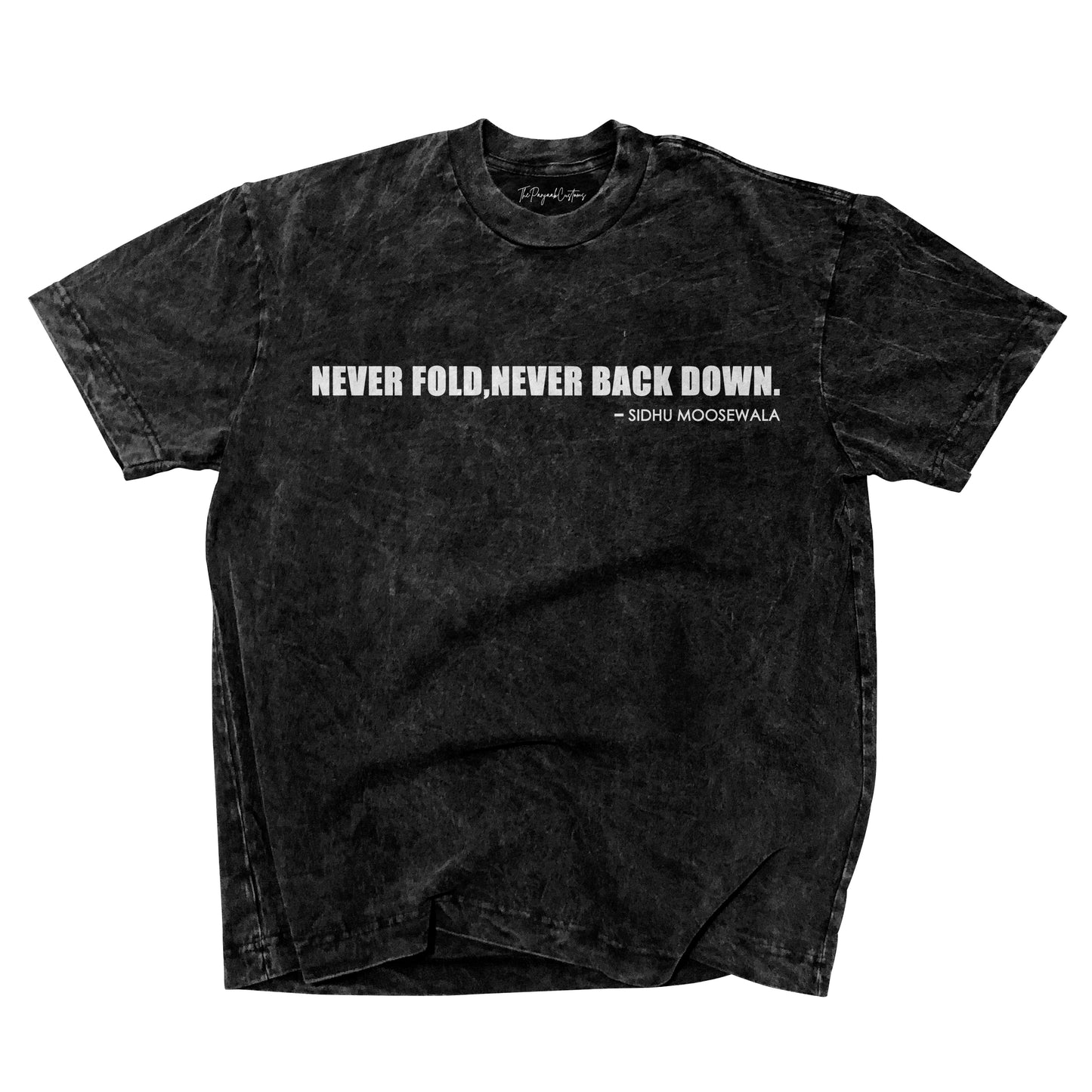 Never Fold Never Backdown T-shirt